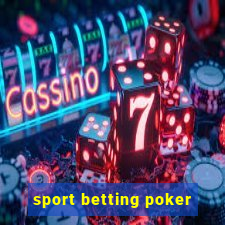 sport betting poker