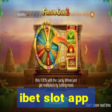 ibet slot app