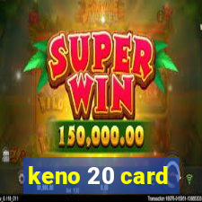 keno 20 card