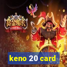 keno 20 card