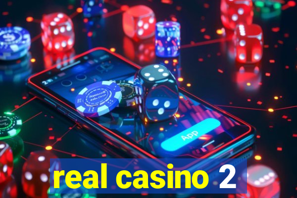 real casino 2