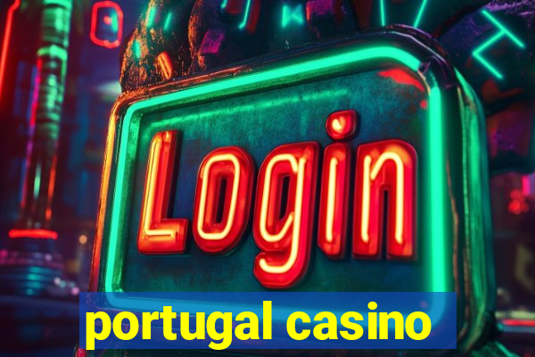 portugal casino