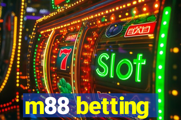 m88 betting