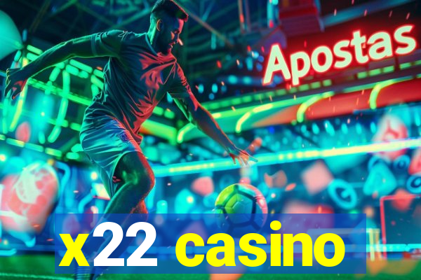 x22 casino