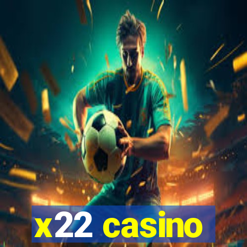 x22 casino