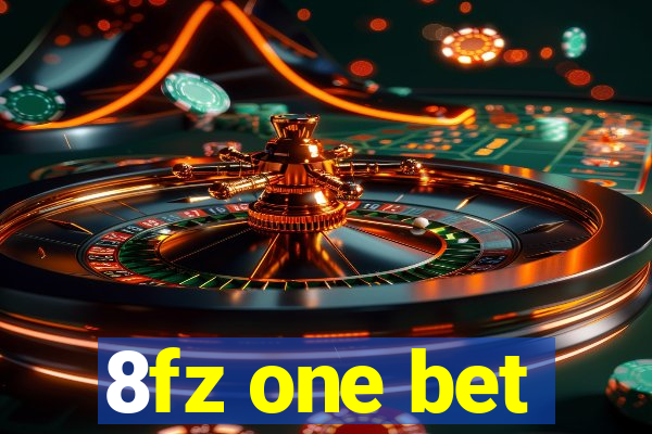 8fz one bet