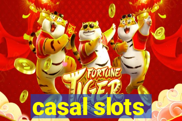 casal slots