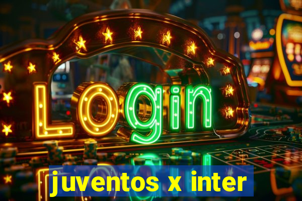 juventos x inter