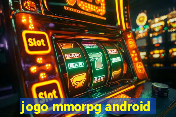 jogo mmorpg android