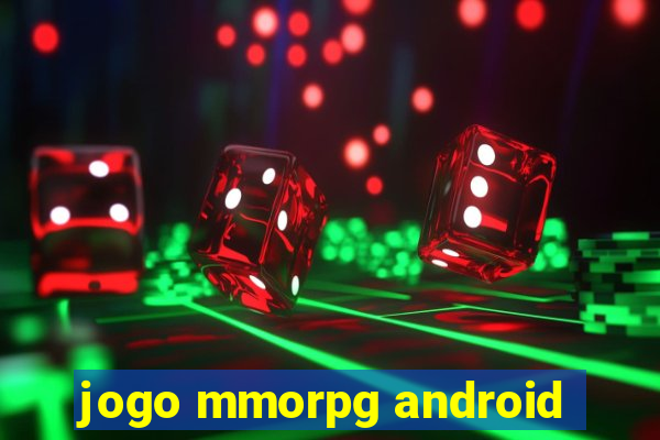 jogo mmorpg android