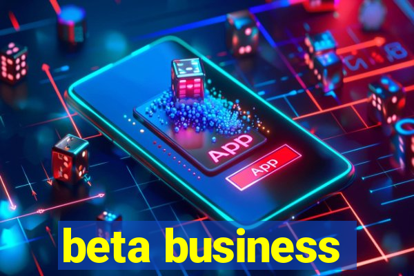 beta business