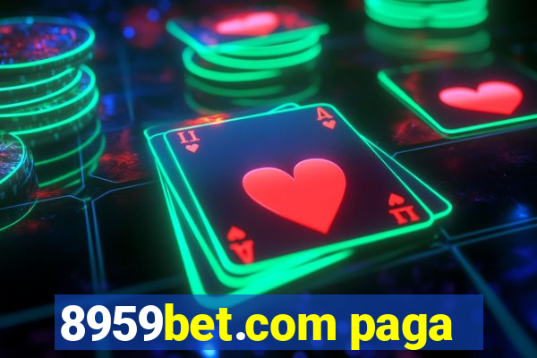 8959bet.com paga