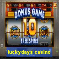 luckydays casino