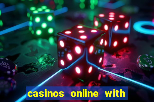 casinos online with real money