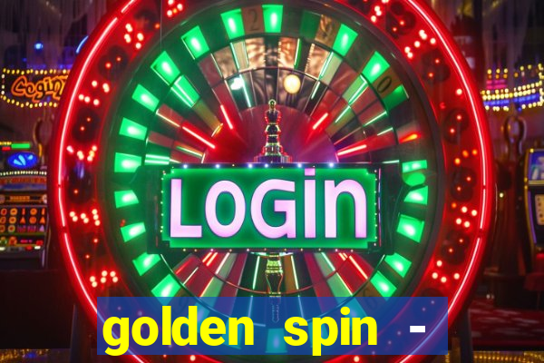 golden spin - slots casino