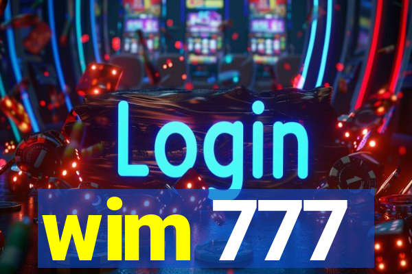 wim 777