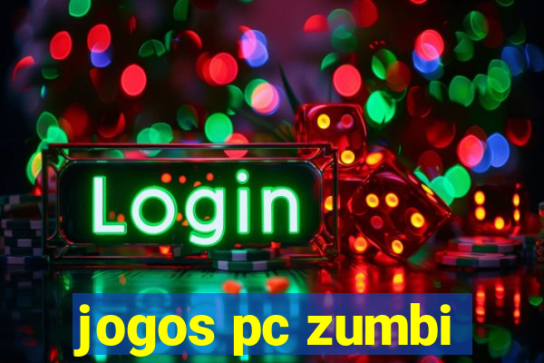 jogos pc zumbi