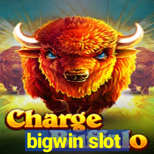 bigwin slot