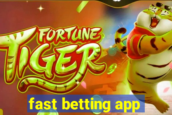 fast betting app