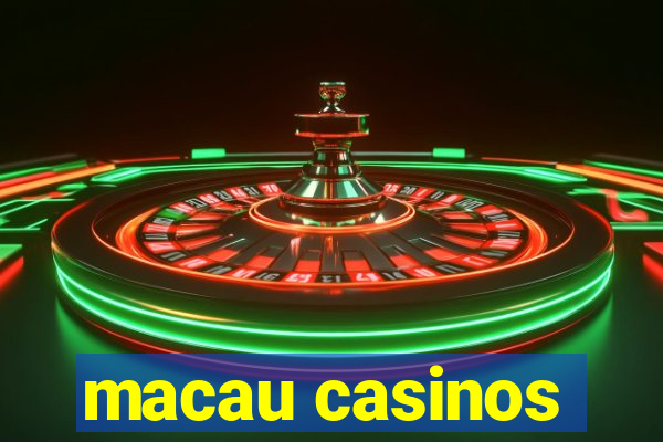 macau casinos