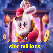 slot millions