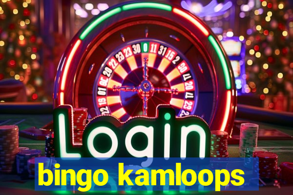 bingo kamloops