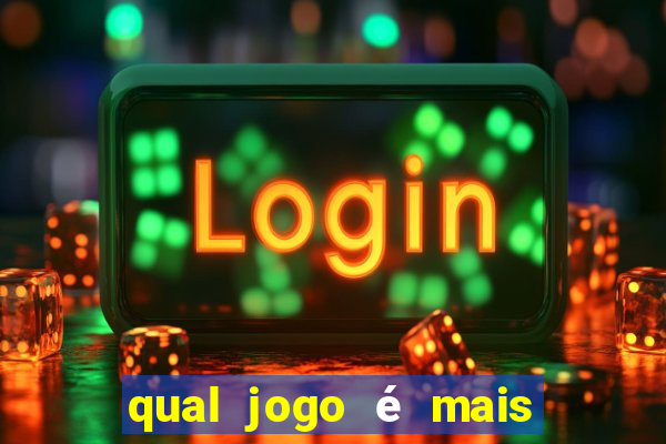 qual jogo é mais fácil de ganhar