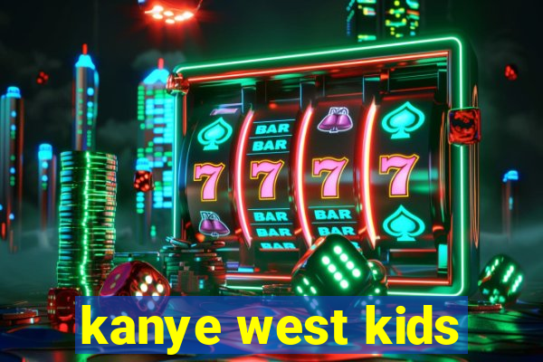 kanye west kids