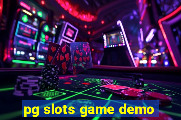 pg slots game demo