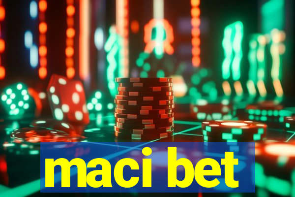 maci bet