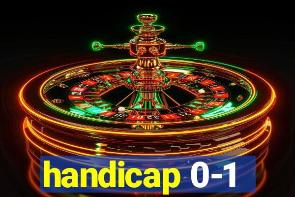 handicap 0-1