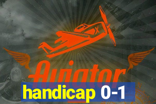 handicap 0-1