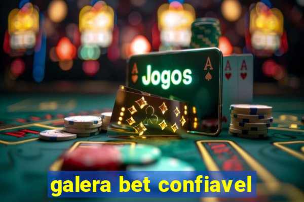 galera bet confiavel