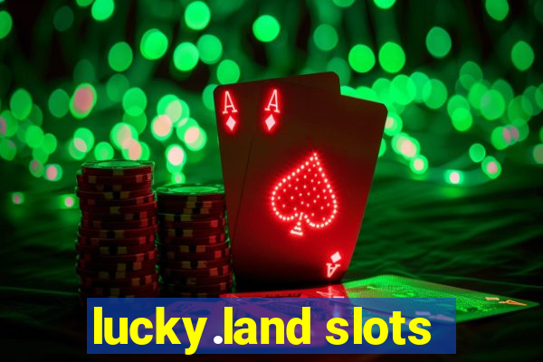 lucky.land slots