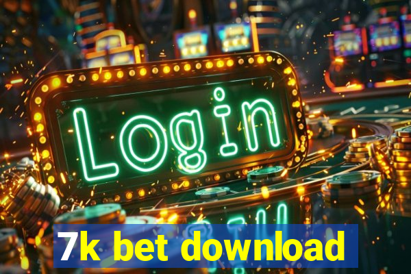 7k bet download