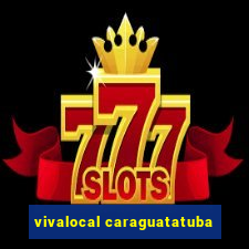 vivalocal caraguatatuba