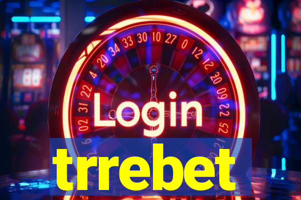 trrebet