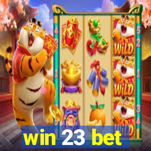 win 23 bet