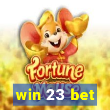 win 23 bet