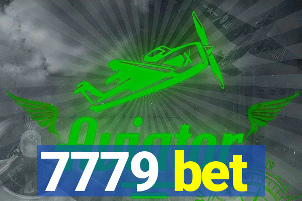 7779 bet