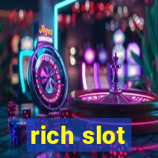 rich slot