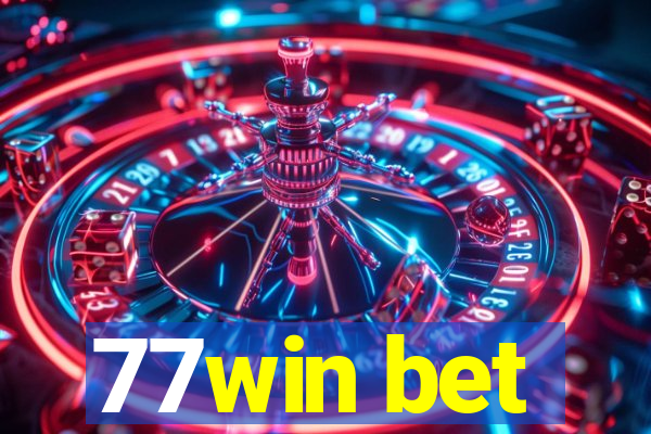 77win bet