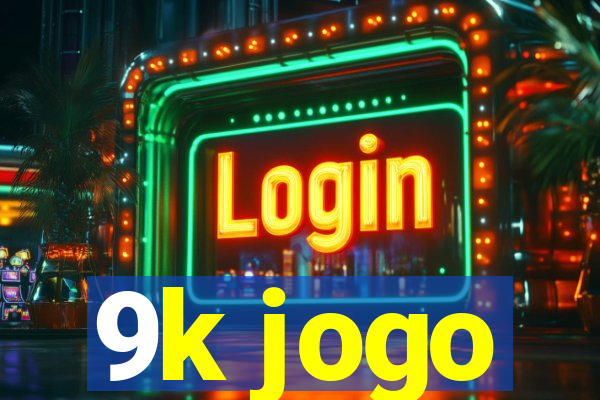 9k jogo