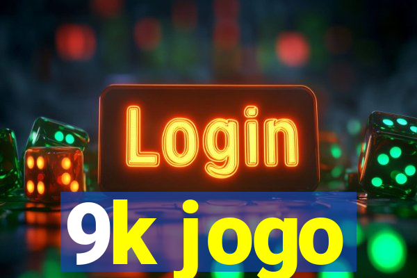 9k jogo