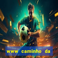 www caminho da sorte esportesdasorte net