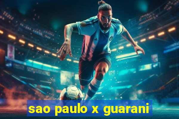 sao paulo x guarani