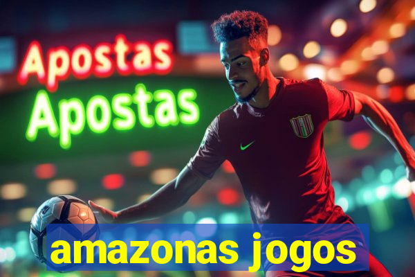 amazonas jogos