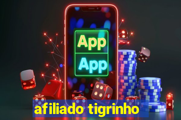 afiliado tigrinho