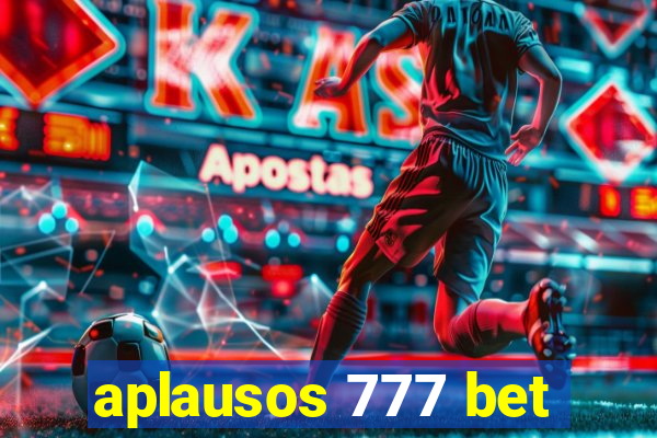 aplausos 777 bet