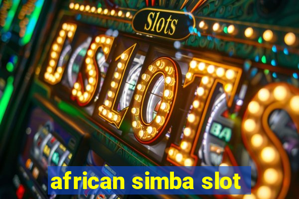 african simba slot